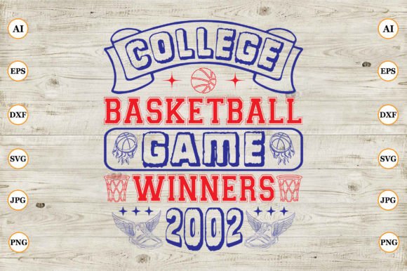 College Basketball Game Winners 2002 Graphics for Crafts