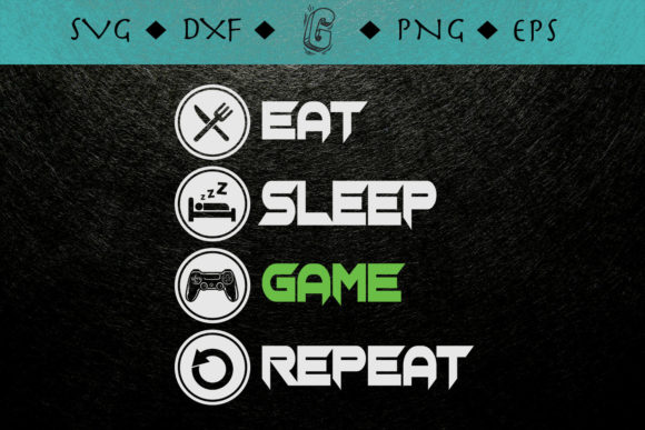 Eat Sleep Game Repeat for Gamers: Graphics & Print Templates Review