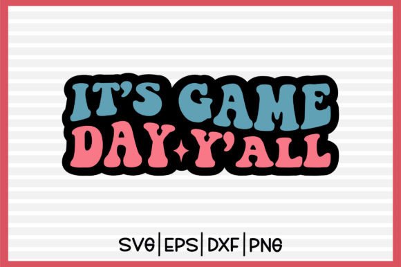 It's Game Day Y'all Retro Svg Design for Crafts & Graphics