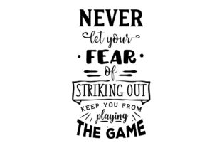 Motivational Crafts: Never Let Your Fear of Striking Out
